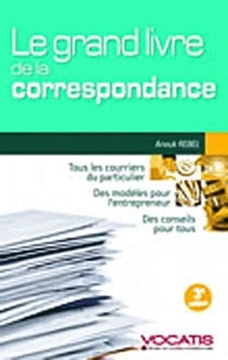 Le grand livre de la correspondance (3e édition)