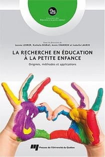 La recherche en éducation à la petite enfance : origines, méthodes et applications