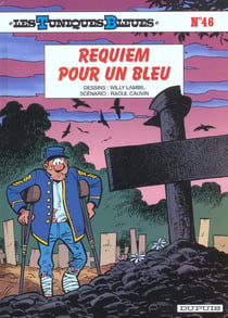 Les Tuniques Bleues Tome 46 : requiem pour un bleu