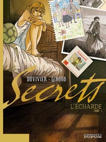 Secrets, l'écharde Tome 1