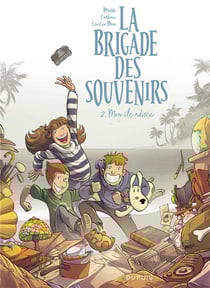 La brigade des souvenirs Tome 2 : mon île adorée