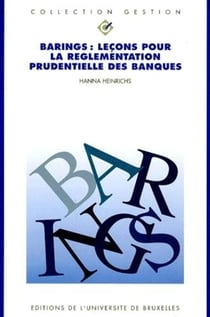 Barings. lecons pour la reglementation prudentielle des banques
