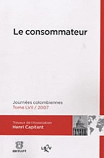 Le consommateur - journées colombiennes  t.57 (édition 2007)