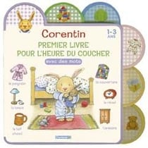 Corentin - premier livre pour l'heure du coucher - avec des mots