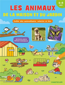 Les animaux de la maison et du jardin - coller des autocollants, colorier et lire