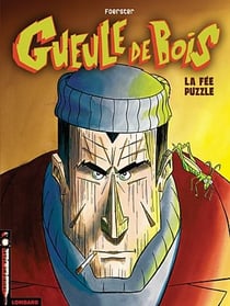 Gueule de bois t.1 - la fee puzzle