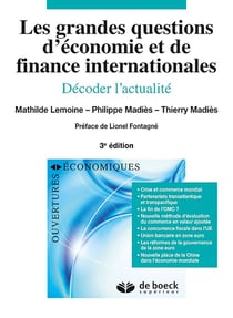 Les grandes questions d'économie et de finances internationales - décoder l'actualité (3e édition)
