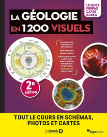 La géologie en 1200 visuels - Licence Prépas Capes Agreg : Tout le cours en schémas, photos et cartes