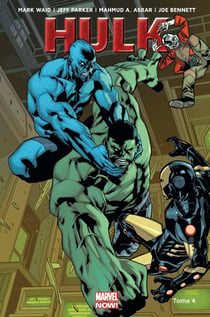 Hulk Tome 4 : une bombe pour l'humanité