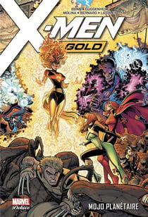 X-Men gold Tome 2 : mojo planétaire