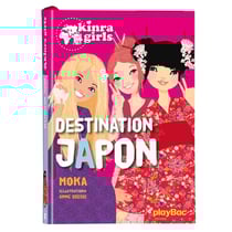 Kinra girls Tome 5 : destination Japon