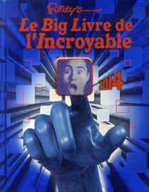 Le Big Livre De L Incroyable 2014