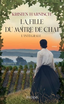 La fille du maître de chai, l'intégrale