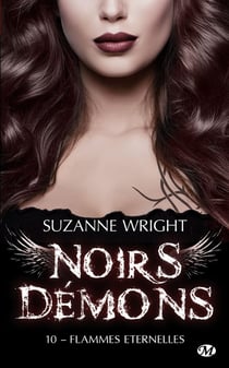 Noirs démons Tome 10 : Flammes éternelles