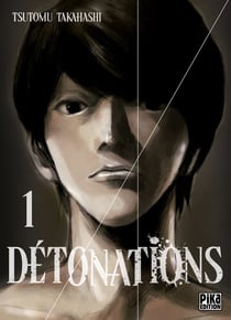 Détonations Tome 1