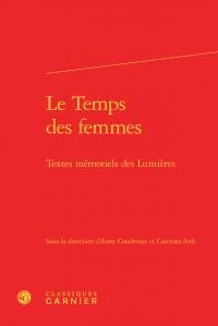 Le temps des femmes - textes mémoriels des Lumières