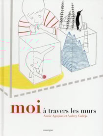 Moi à travers les murs
