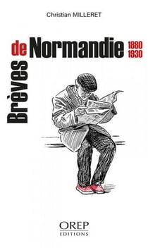 Brèves de Normandie : 1880-1930