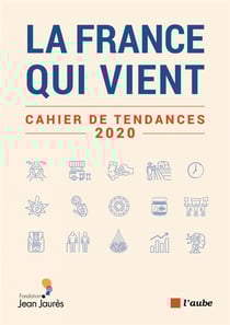 La france qui vient - cahier de tendances 2020