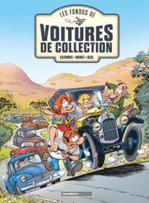 Les fondus de voitures de collection Tome 1