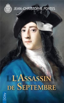 Les enquêtes de Victor Dauterive Tome 6 : l'assassin de Septembre