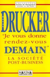 Je vous donne rendez-vous demain : la société post business