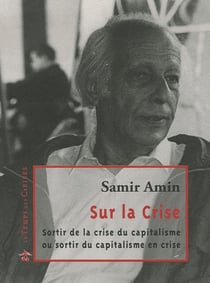 Sur la crise - sortir de la crise du capitalisme ou sortir du capitalisme en crise