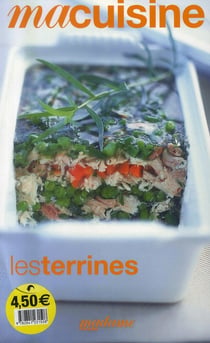 MA CUISINE Tome 18 : les terrines