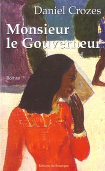 Monsieur le gouverneur