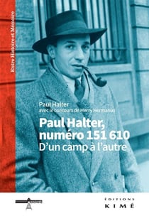 Paul Halter, numéro 151610 - d'un camp à l'autre