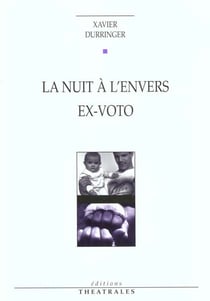La nuit a l'envers, ex voto