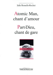 Atomic man, chant d'amour - part-dieu, chant de gare
