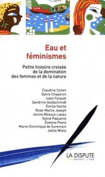Eau et féminismes - petite histoire croisée de la domination des femmes et de la nature
