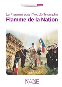 La flamme sous l'Arc de triomphe, flamme de la nation