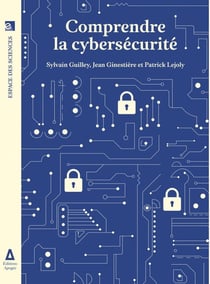 Comprendre la cybersécurité