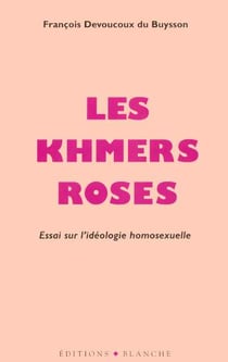 LES KHMERS ROSES.