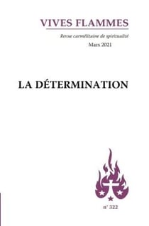 Revue Vives Flammes n.322 : la détermination