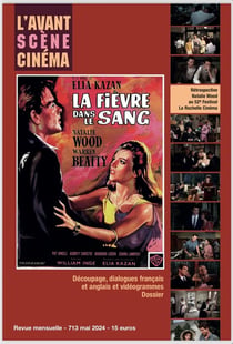 L'avant-scène cinéma n.713 : La fièvre dans le sang