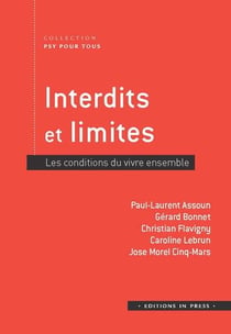 Interdits et limites - les conditions du vivre ensemble