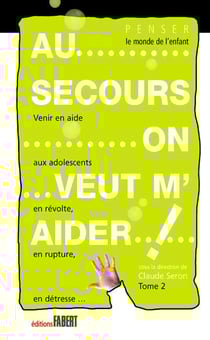 Au secours on veut m'aider ! Tome 2