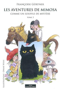 Les aventures de Mimosa Tome 3 - comme un souffle de mystère