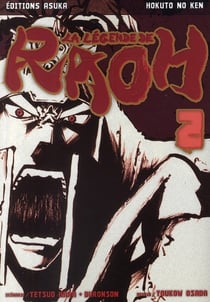 Hokuto no Ken - la légende de Raoh Tome 2
