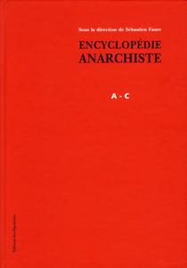 Encyclopédie anarchiste - lettres ABC Tome 1