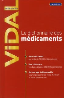 Vidal de la famille - le dictionnaire des médicaments (16e édition)