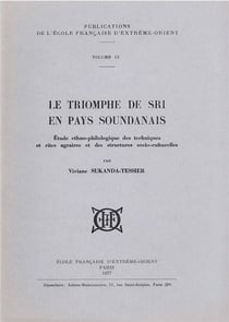 Le triomphe de sri en pays soudanais - étude ethno-philologique des techniques et rites agraires