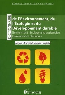 Dictionnaire de l'environnement, de l'écologie et du developpement durable