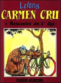 Carmen Cru Tome 1 : rencontre du 3ème âge