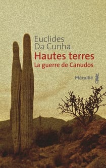 Hautes terres - la guerre de Canudos