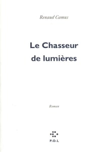 Le chasseur de lumières