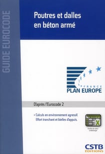 Poutres et dalles en béton armé - calculs en environnement agressif - effort tranchant et bielles d'appuis - d'après l'eurocode 2